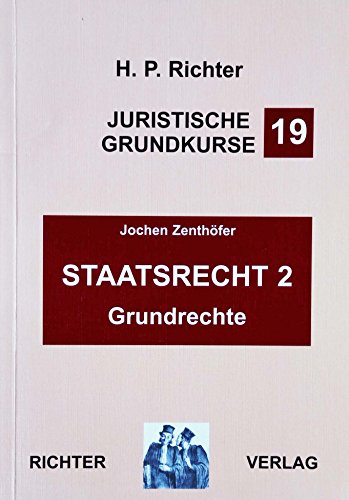 Beispielbild fr Staatsrecht 2. Grundrechte. zum Verkauf von Grammat Antiquariat