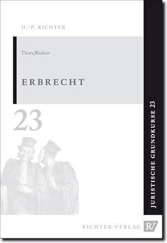 Beispielbild fr Juristische Grundkurse: Thora, C: Erbrecht: BD 23 zum Verkauf von medimops