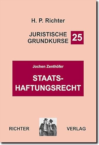 Beispielbild fr Juristische Grundkurse / Band 25 - Staatshaftungsrecht zum Verkauf von Buchpark