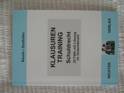 9783935150453: Klausurentraining Schuldrecht: 25 Klausuren mit Lsungen im Gutachtenstil (Livre en allemand)