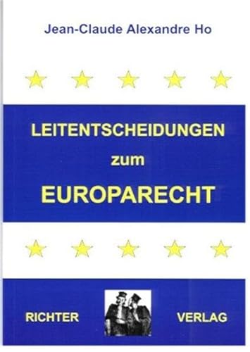 Beispielbild fr Leitentscheidungen zum Europarecht zum Verkauf von medimops