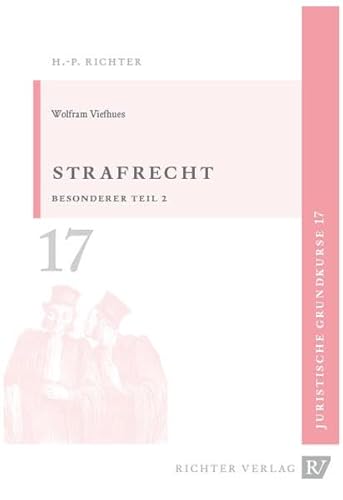 Beispielbild fr Juristische Grundkurse / Band 17 - Strafrecht Besonderer Teil 2: 1-17 zum Verkauf von medimops