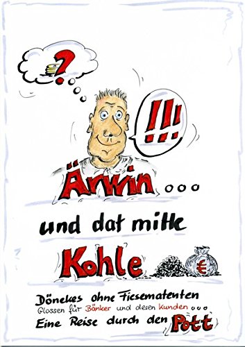 Stock image for rwin und dat mitte Kohle: Dnekes ohne Fiesematenten for sale by medimops
