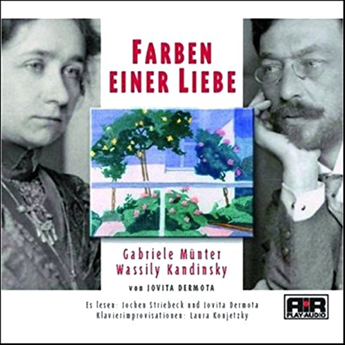 9783935168731: Farben einer Liebe: Wassily Kandinsky und Gabriele Mnter