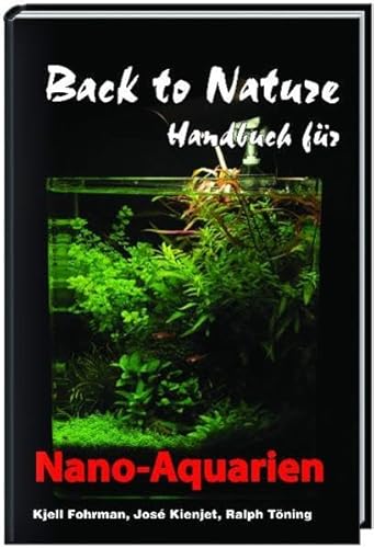 9783935175609: Back to Nature Handbuch fr Nano-Aquarien