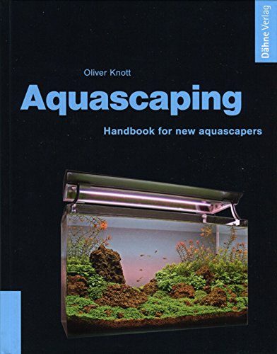 Beispielbild fr Aquascaping - Handbook for new Aquascapers. zum Verkauf von SecondSale