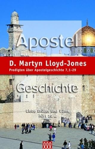 Beispielbild fr Apostelgeschichte Band 4: Predigten ber Apostelgeschichte 7,1-29: BD 4 zum Verkauf von medimops