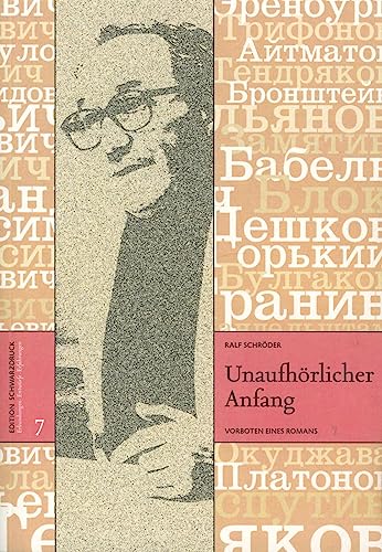 9783935194372: Unaufhrlicher Anfang: Vorboten eines Romans (Erkundungen  Entwrfe  Erfahrungen)