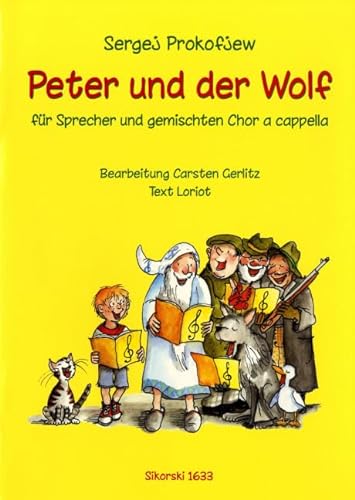 Beispielbild fr Peter und der Wolf. Fr Sprecher und gemischten Chor a cappella zum Verkauf von medimops