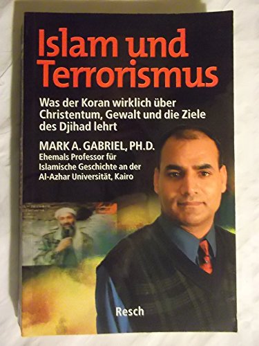 Beispielbild fr Islam und Terrorismus: Was der Koran wirklich ber Christentum, Gewalt und die Ziele des Djihad lehrt zum Verkauf von medimops