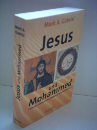 9783935197526: ' Jesus und Mohammed - erstaunliche Unterschiede und berraschende hnlichkeiten'