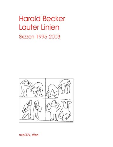 Beispielbild fr Lauter Linien : Skizzen 1995 - 2003 zum Verkauf von VersandAntiquariat Claus Sydow