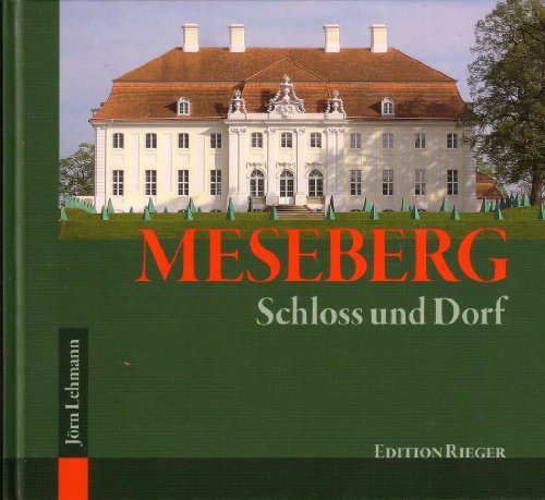 Beispielbild fr Meseberg. Schloss und Dorf. zum Verkauf von Antiquariat Bcherkeller