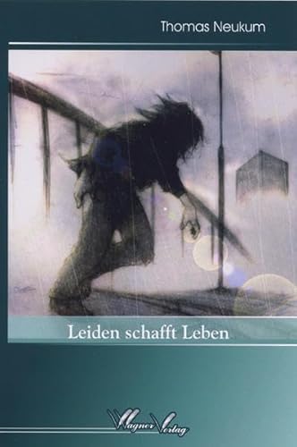 Stock image for Leiden schafft Leben for sale by medimops