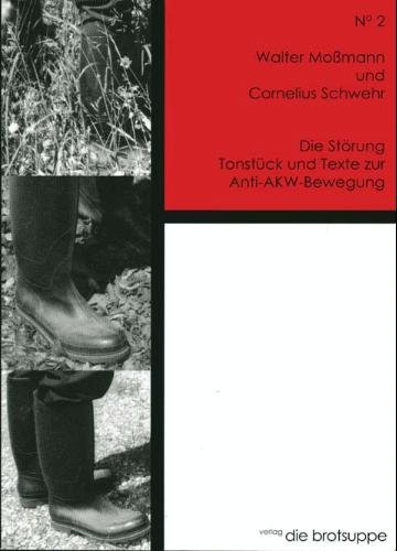 Beispielbild fr Die Strung. Tonstck und Texte zur Anti-AKW-Bewegung. Mit CD zum Verkauf von medimops