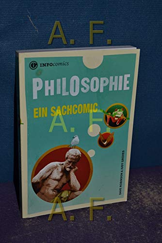 Philosophie: Ein Sachcomic (Infocomics) - Stascheit, Wilfried, Dave Robinson und Judy Groves