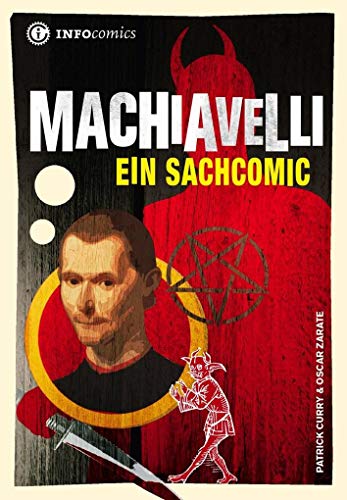 Beispielbild fr Machiavelli: Ein Sachcomic (Infocomics) zum Verkauf von medimops