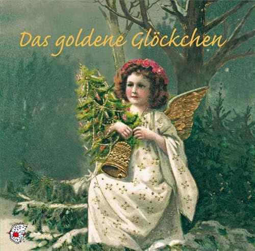 Stock image for Das goldene Glckchen: stimmt auf die Weihnachtszeit ein. Klassische Musik und Sprache erzhlen for sale by medimops