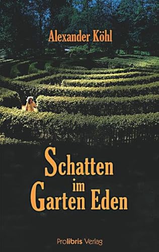 Stock image for Schatten im Garten Eden. Aschaffenburg Krimi for sale by medimops