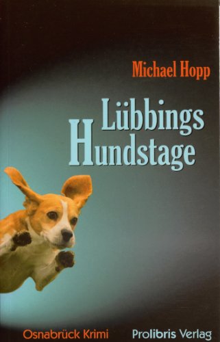 Beispielbild fr Lbbings Hundstage: Osnabrck Krimi zum Verkauf von medimops