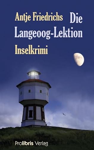 9783935263481: Die Langeoog-Lektion: Inselkrimi
