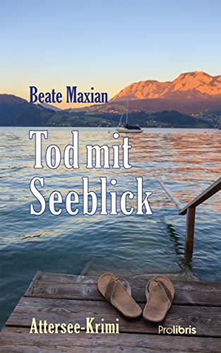 Stock image for Tod Mit Seeblick: Attersee Krimi for sale by Revaluation Books