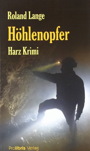 Stock image for Hhlenopfer: Harz Krimi for sale by Revaluation Books