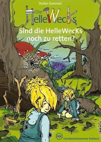 Sind die Hellewecks noch zu retten? - Handwerkskammer, Koblenz, Stefan Gemmel und Katja Vogt