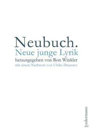 Beispielbild fr Neubuch: Neue junge Lyrik zum Verkauf von Homeless Books