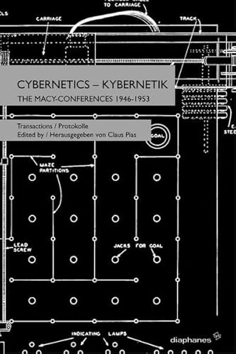 9783935300353: Cybernetics | Kybernetik The Macy-Conferences 1946-1953. Band 1. Transactions/Protokoll