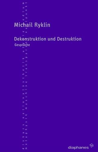 9783935300520: Dekonstruktion und Destruktion: Gesprche