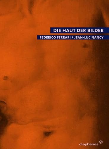 Die Haut der Bilder. (9783935300667) by Jean-Luc Nancy