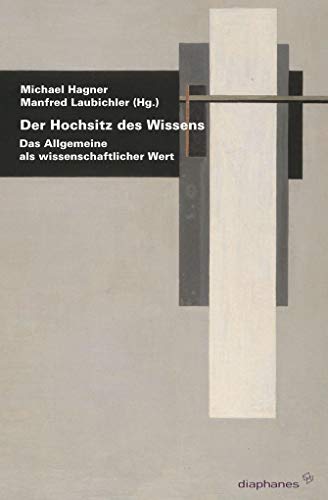 Beispielbild fr Der Hochsitz des Wissens. das Allgemeine als wissenschaftlicher Wert, zum Verkauf von modernes antiquariat f. wiss. literatur