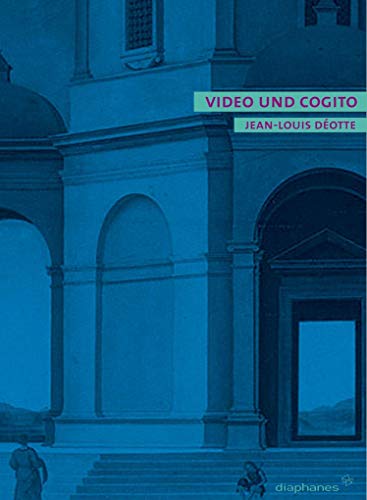 Video und Cogito. Die Epoche des perspektivischen Apparats. Aus d. Franz. v. Heinz Jatho (Reihe: ...