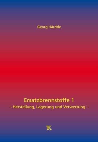 Stock image for Ersatzbrennstoffe 1: Herstellung, Lagerung und Verwertung ?. for sale by Kulturgutrecycling Christian Bernhardt