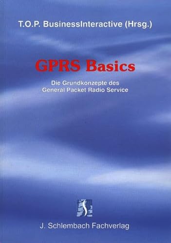 9783935340250: GPRS Basics: Die Grundkonzepte des General Packet Radio Service