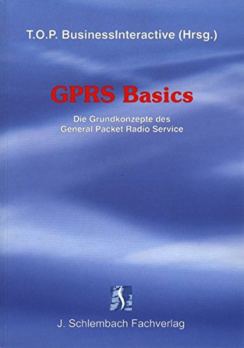 9783935340250: GPRS Basics: Die Grundkonzepte des General Packet Radio Service