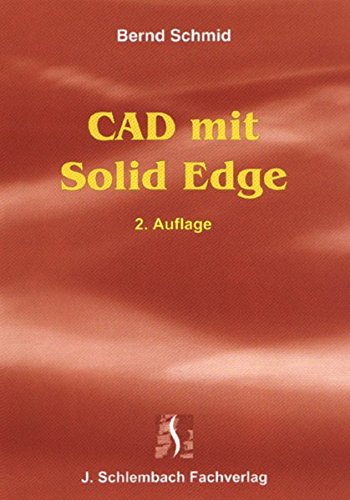 Beispielbild fr CAD mit Solid Edge zum Verkauf von medimops