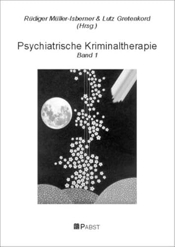 Beispielbild fr Psychiatrische Kriminaltherapie. Band 1. zum Verkauf von medimops