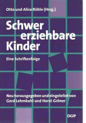 Imagen de archivo de Schwer erziehbare Kinder: Eine Schriftenfolge (1926/27) a la venta por medimops