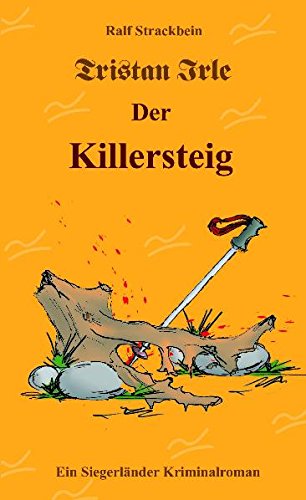 Beispielbild fr Tristan Irle - Der Killersteig zum Verkauf von medimops