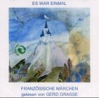 Beispielbild fr Es war einmal. Franzsische Mrchen. CD zum Verkauf von medimops