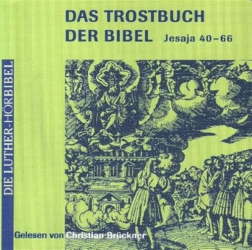 Beispielbild fr Das Trostbuch der Bibel - Jesaja 40-66 zum Verkauf von medimops