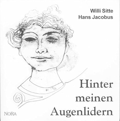 Imagen de archivo de Hinter meinen Augenlidern. Zeichnungen und biographische Texte. 38 Zeichnungen aus dem Besitz von Willi Sitte a la venta por Abrahamschacht-Antiquariat Schmidt