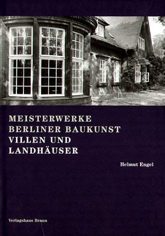 Beispielbild fr Meisterwerke Berliner Baukunst - Villen und Landhuser zum Verkauf von PRIMOBUCH