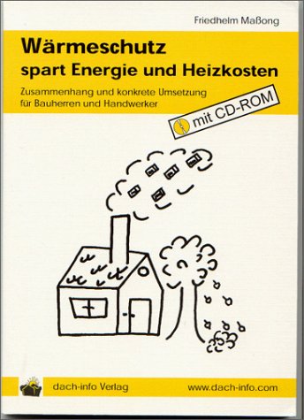 Beispielbild fr Wrmeschutz spart Energie und Heizkosten, m. CD-ROM zum Verkauf von medimops