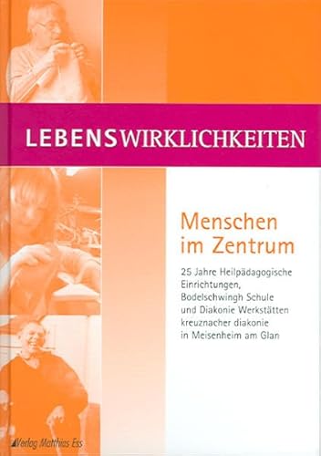 Beispielbild fr Lebenswirklichkeiten - Menschen im Zentrum zum Verkauf von medimops