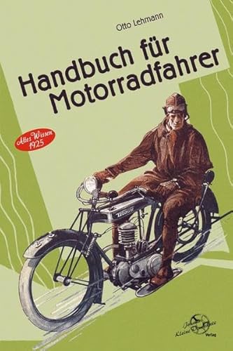 9783935517690: Handbuch fr Motorradfahrer: Altes Wissen 1925