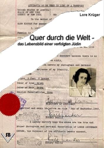 9783935530965: Quer durch die Welt: Das Lebensbild einer verfolgten Jdin