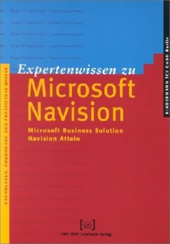 9783935539227: Expertenwissen zu Navision Attain.